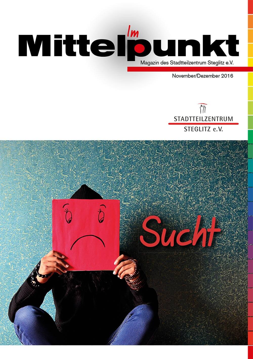 Das Magazin „Im Mittelpunkt“ – Thema „Sucht“