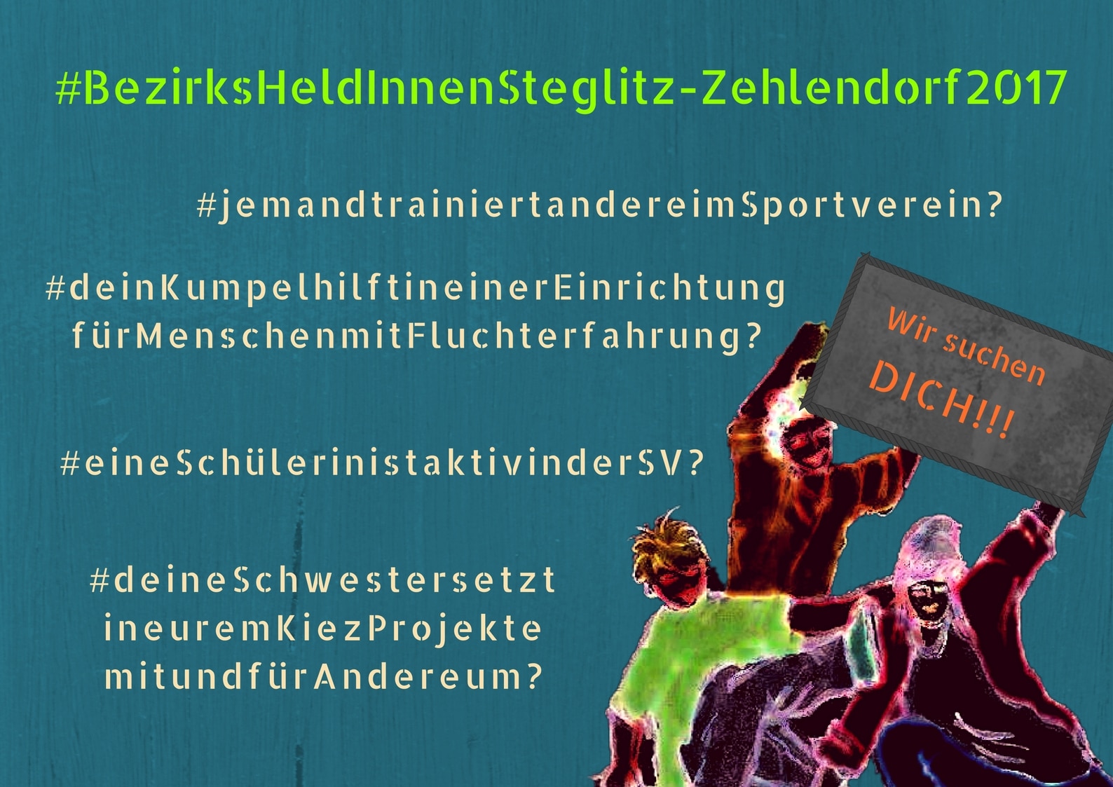 Steglitz-Zehlendorf auf der Suche nach BezirksheldInnen!