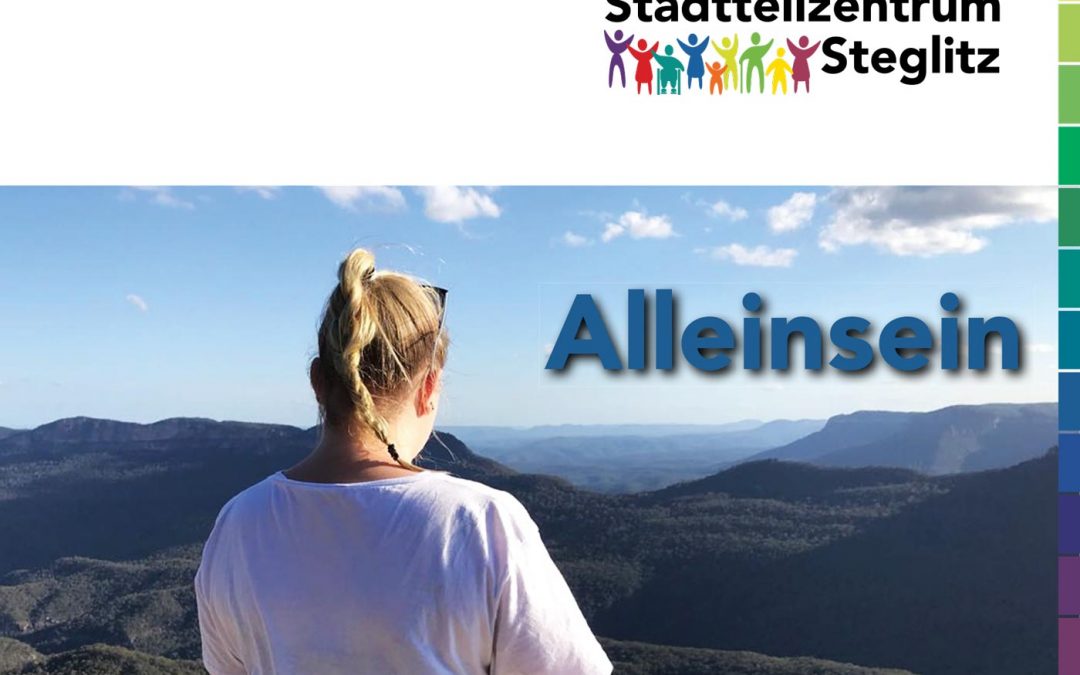 Allein sein – eine ambivalente Angelegenheit